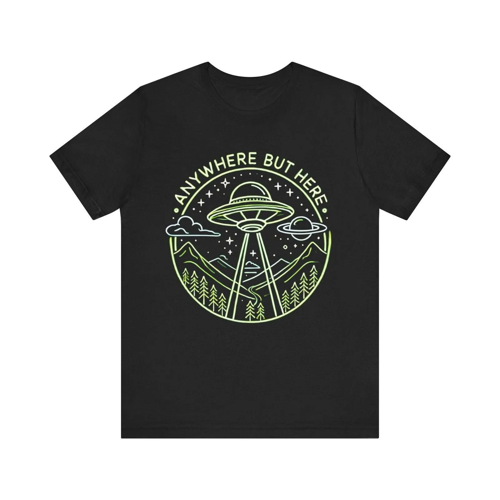 Alien Anywhere But Here T Shirt