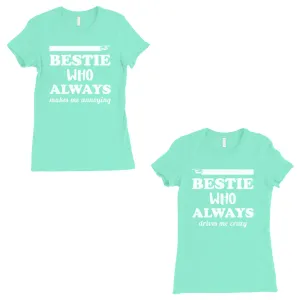 Bestie Always Womens Mint BFF Matching T-Shirts Best Friend Gifts